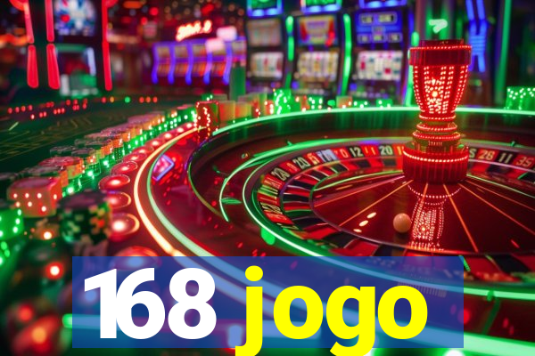 168 jogo